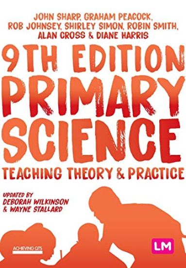 Primary Science: Teaching Theory and Practice