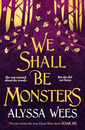 We Shall Be Monsters