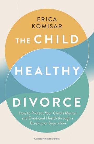 The Child-Healthy Divorce