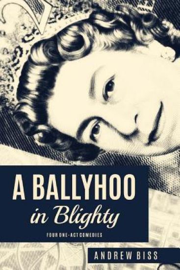 A Ballyhoo in Blighty