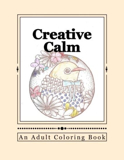 Creative Calm: A Relaxing Color Therapy Book