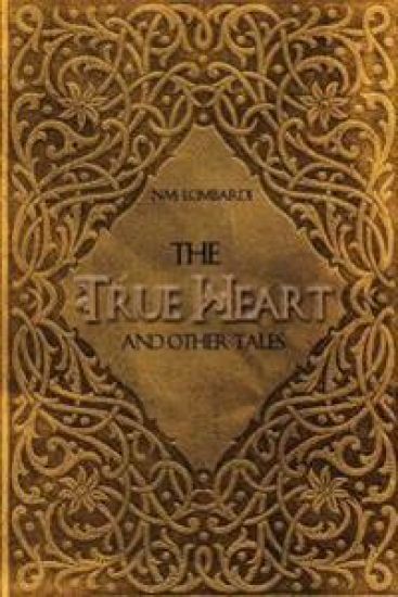 The True Heart and Other Tales