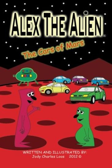 Alex The Alien The Cars of Mars