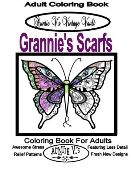 Auntie V.'s Vintage Vault: Grannie's Scarves: Adult Coloring Book