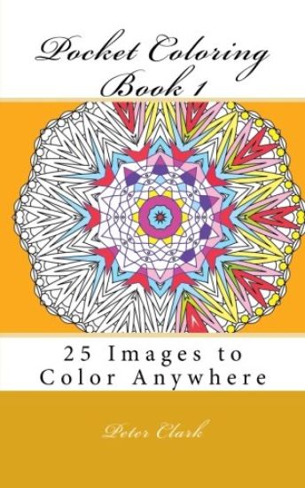 Pocket Coloring Book 1: 25 Images to Color Anywhere