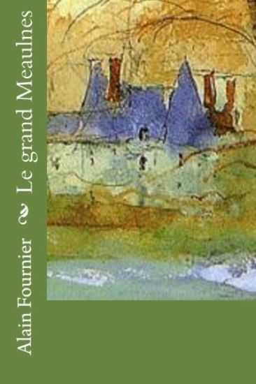 Le grand Meaulnes