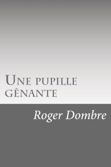 Une pupille gênante