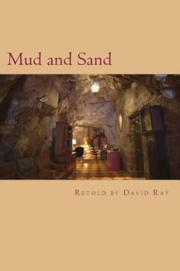 Mud and Sand