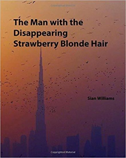 The Man with the Disappearing Strawberry Blonde Hair: A History of Craig Nixon and Life in the U.A.E