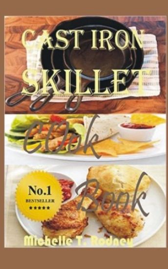 Cast Iron Skillet Cookbook