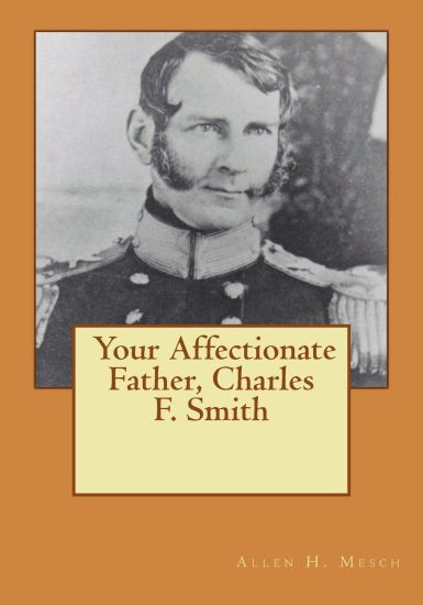 Your Affectionate Father, Charles F. Smith