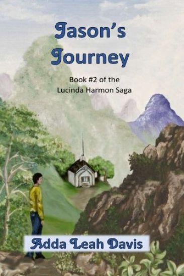 Jason's Journey: Book #2 of the Lucinda Harmon saga