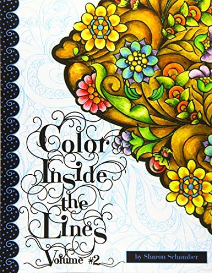 Color Inside the Lines, Volume 2: Creative Inspiration for Quilters, Crafters, Colorists, and Adult Coloring Book Lovers