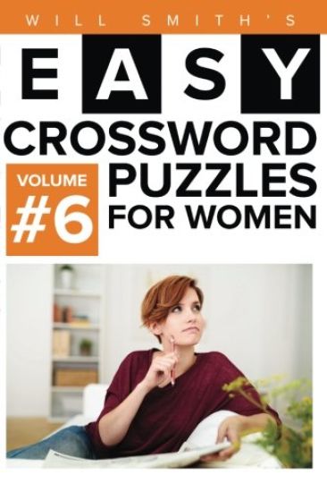 Will Smith Easy Crossword Puzzles For Women - Volume 6
