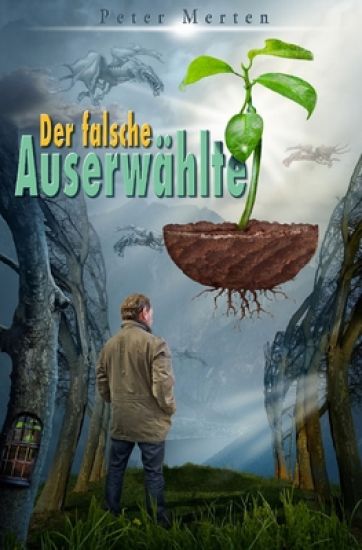 Der falsche Auserwählte