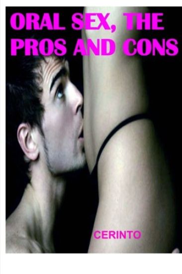 Oral sex, the pros and cons: a love that kills