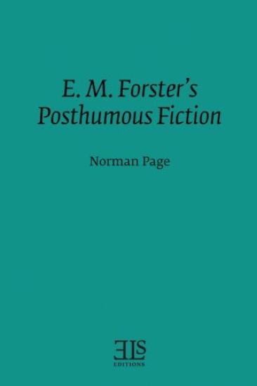 E. M. Forster's Posthumous Fiction