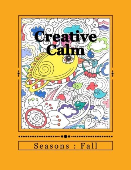 Creative Calm: Seasons: Fall
