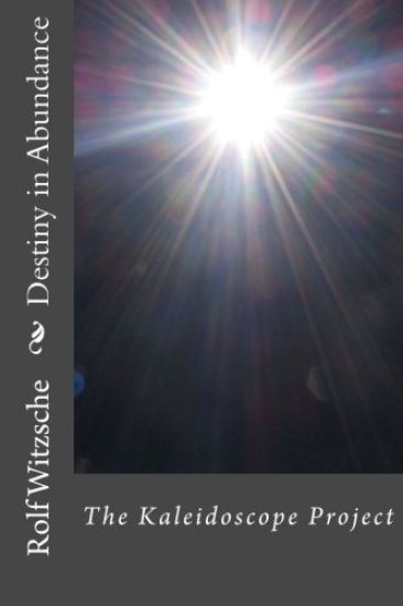 Destiny in Abundance: The Kaleidoscope Project
