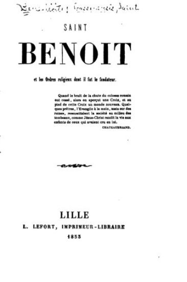 Saint Benoit et les ordres religieux dont il fut le fondateur