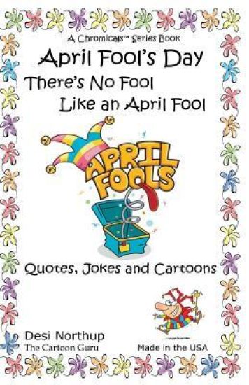 April Fool's Day: Jokes & Cartoons in Black and White