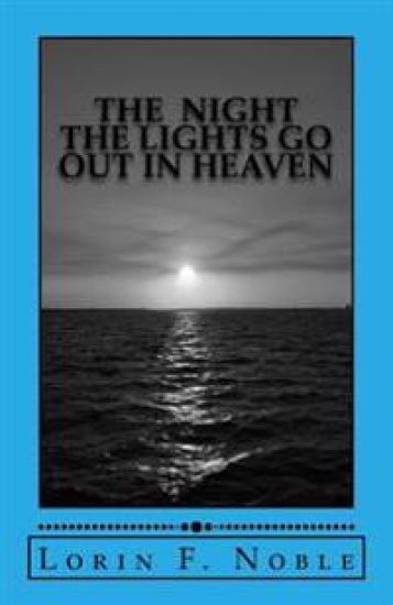 The Night The Lights Go Out In Heaven