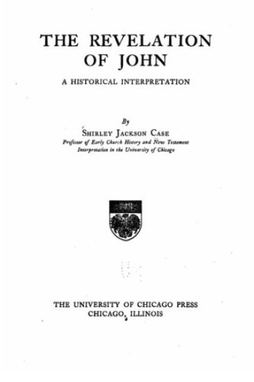 The revelation of John, a historical interpretation