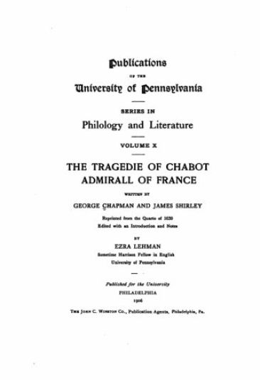 The Tragedie of Chabot, Admirall of France
