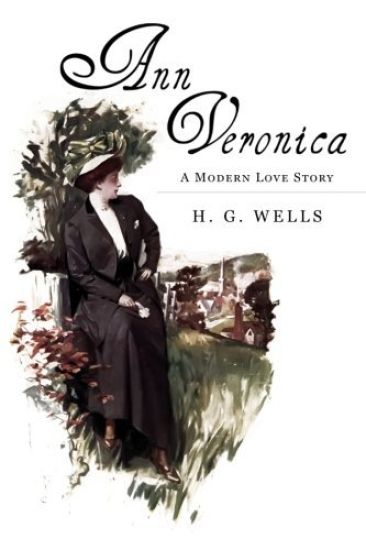 Ann Veronica: A Modern Love Story