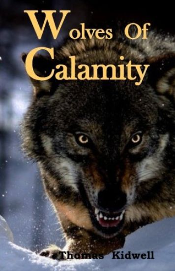 Wolves Of Calamity