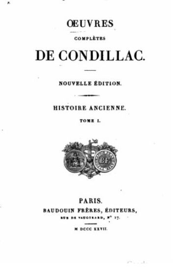 Oeuvres completes de Condillac, Histoire Ancienne - Tome I