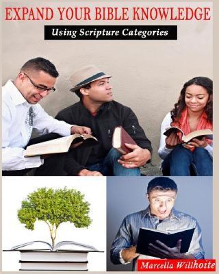 Expand Your Bible Knowledge: Using Scripture Categories