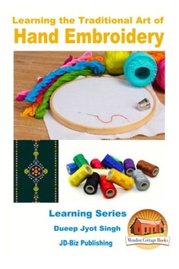 Learning the Traditional Art of Hand Embroidery