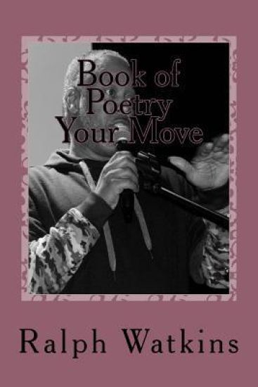 Your Move: Poetry & Prose