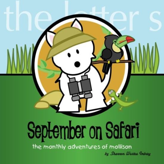September on Safari: The Monthly Adventures of Mollison