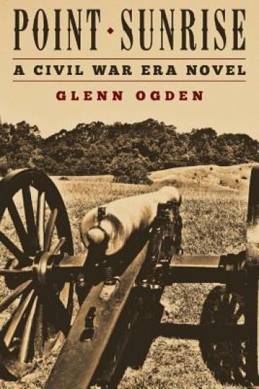 Point Sunrise: a Civil War Era Novel