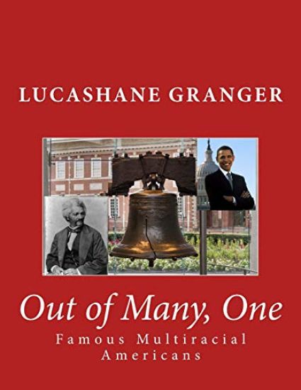 Out of Many, One: Famous Multiracial Americans