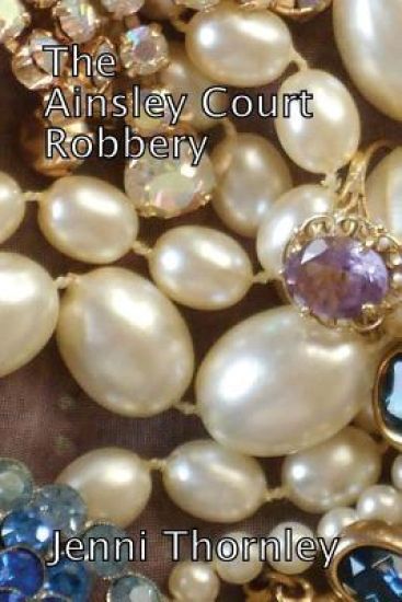 The Ainsley Court Robbery