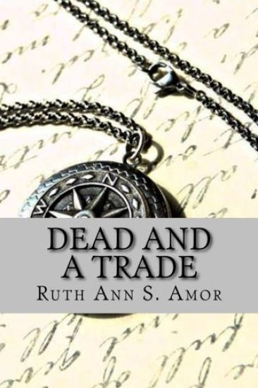 Dead and A Trade