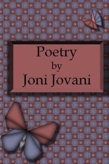 Poetry by Joni Jovani
