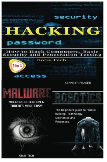 Hacking + Malware + Robotics