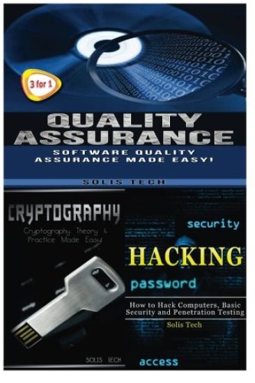 Quality Assurance + Cryptography + Hacking