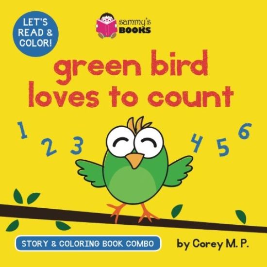Green Bird Loves to Count (Story and Coloring Book Combo)