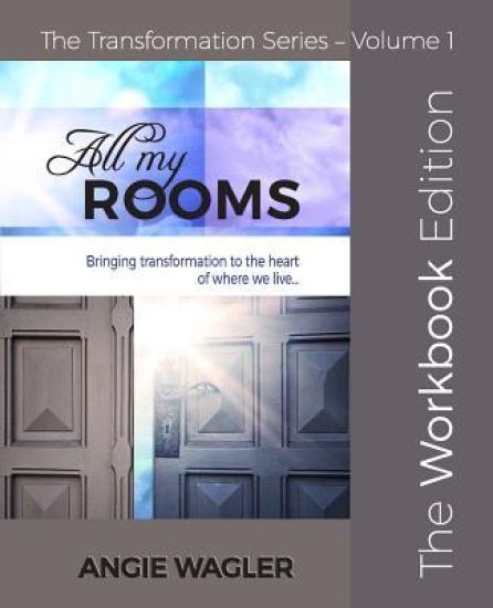 All My Rooms: The Workbook Edition - Bringing Transformation to the Heart of Where We Live
