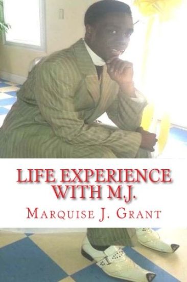 Life Experience with M.J.