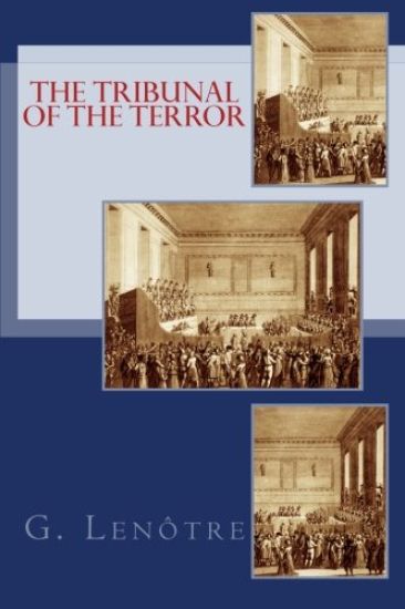 The Tribunal of the Terror