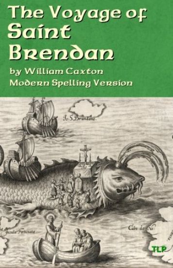 The Voyage of Saint Brendan: Modern Spelling Version