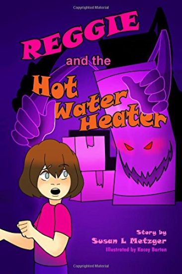 Reggie and the Hot Water Heater