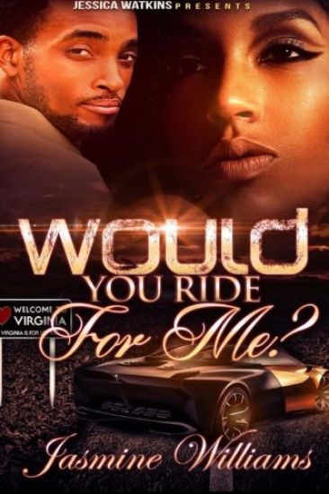 Would You Ride For Me?