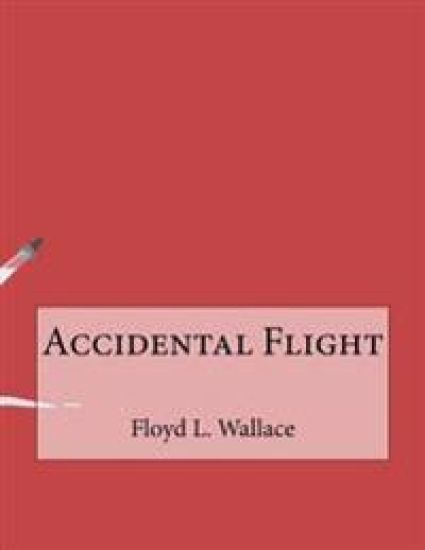Accidental Flight